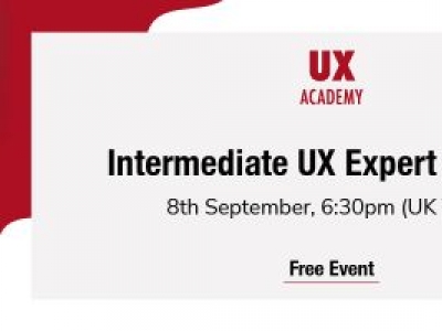 Intermediate UX Expert Session - Free